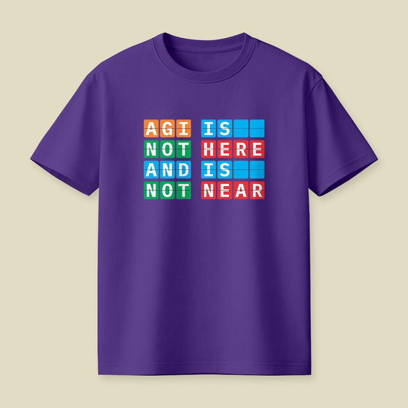 AGI Is Not Here And Is Not Near Playful T-Shirt