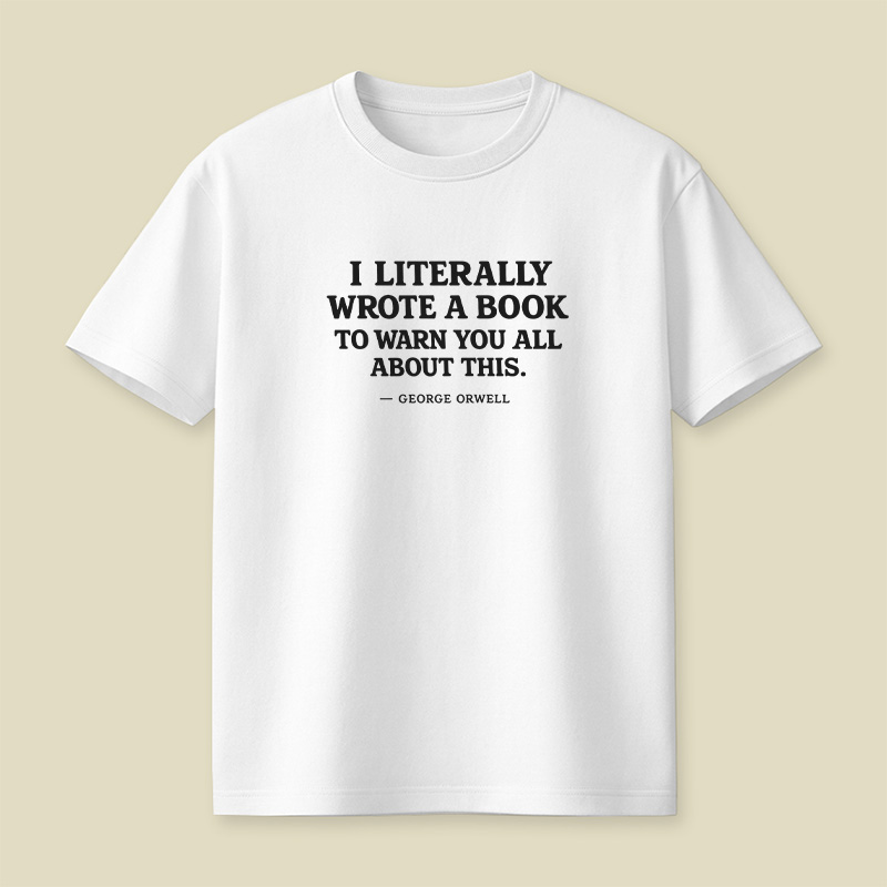 I Literally Wrote A Book To Warn Playful T-Shirt