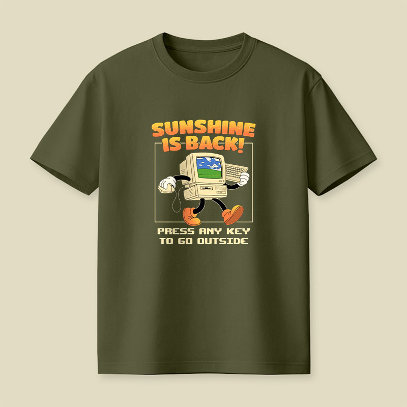 Sunshine Is Back Retro Computer Playful T-Shirt