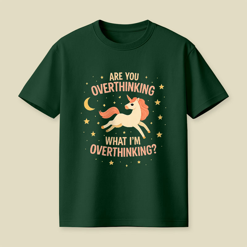 What I'm Overthinking Playful T-Shirt