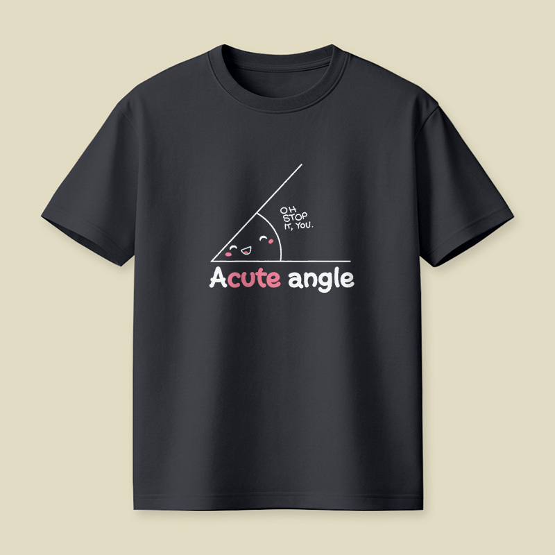 Cute Acute Angle Playful T-Shirt