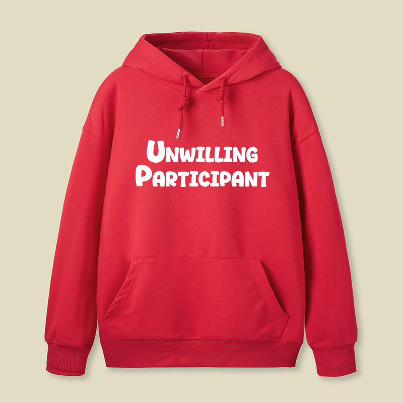 Unwilling Participant Geek Hoodie