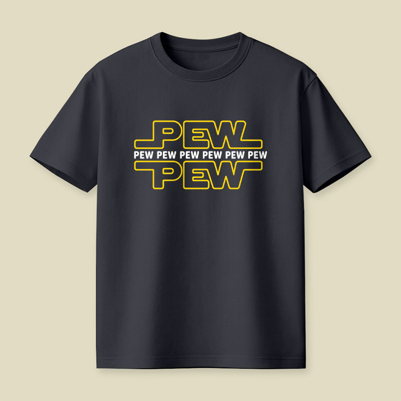 Pew Pew Pew Playful T-Shirt