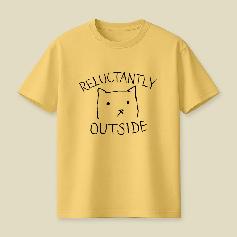 Reluctantly Outside Playful T-Shirt