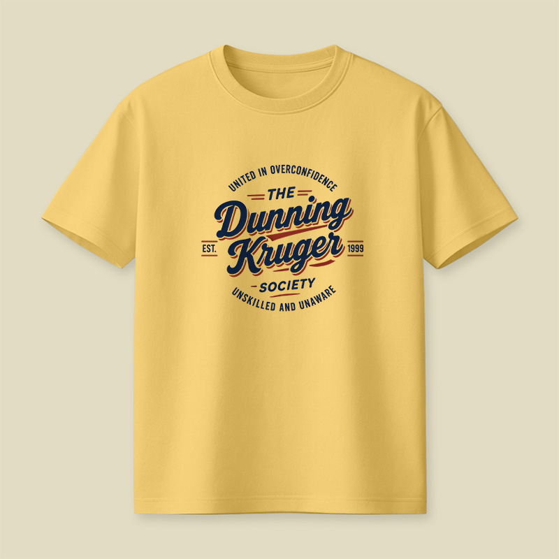 The Dunning-Kruger Society Retro Playful T-Shirt