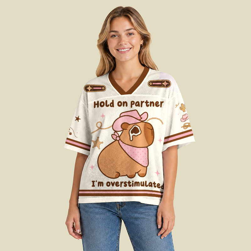 Hold On Partner I'm Overstimulated Cowboy Capybara Playful Mesh Jersey
