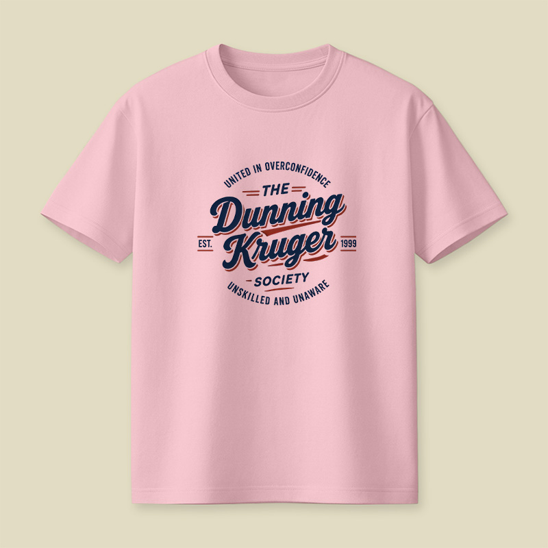 The Dunning-Kruger Society Retro Playful T-Shirt