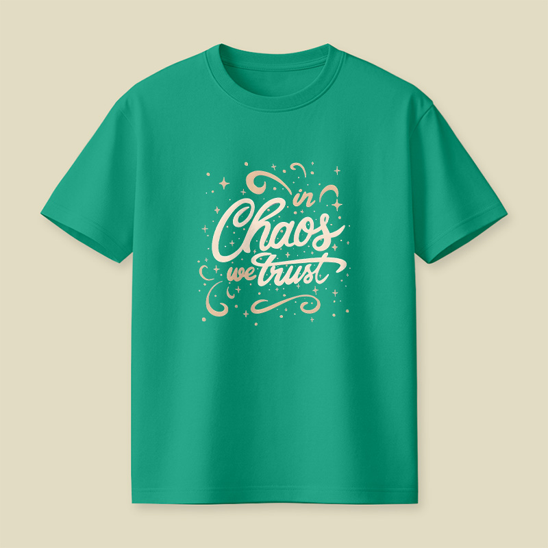 In Chaos We Trust Playful T-Shirt
