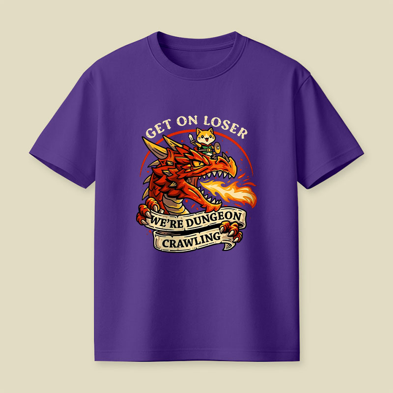 Get on loser Playful T-Shirt