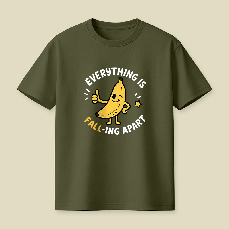 Everything Is Falling Apart Banana Playful T-Shirt