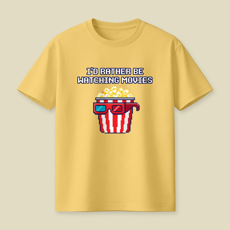 I'd Rather Be Watching Movies Playful T-Shirt