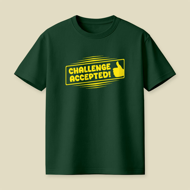 Challenge Accepted Playful T-Shirt