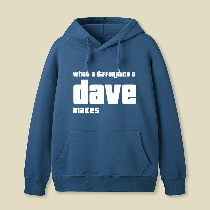 What A Difference A Dave Makes Geek Hoodie