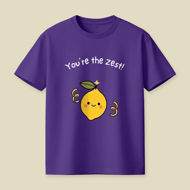 You're The Zest Sweet Lemon Pun Playful T-Shirt