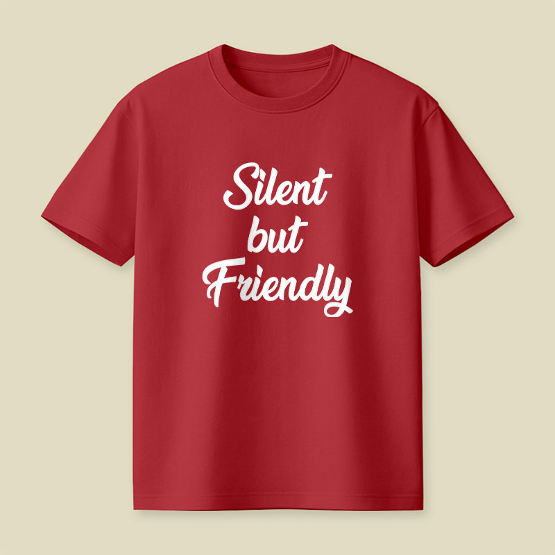 Silent but Friendly Playful T-Shirt