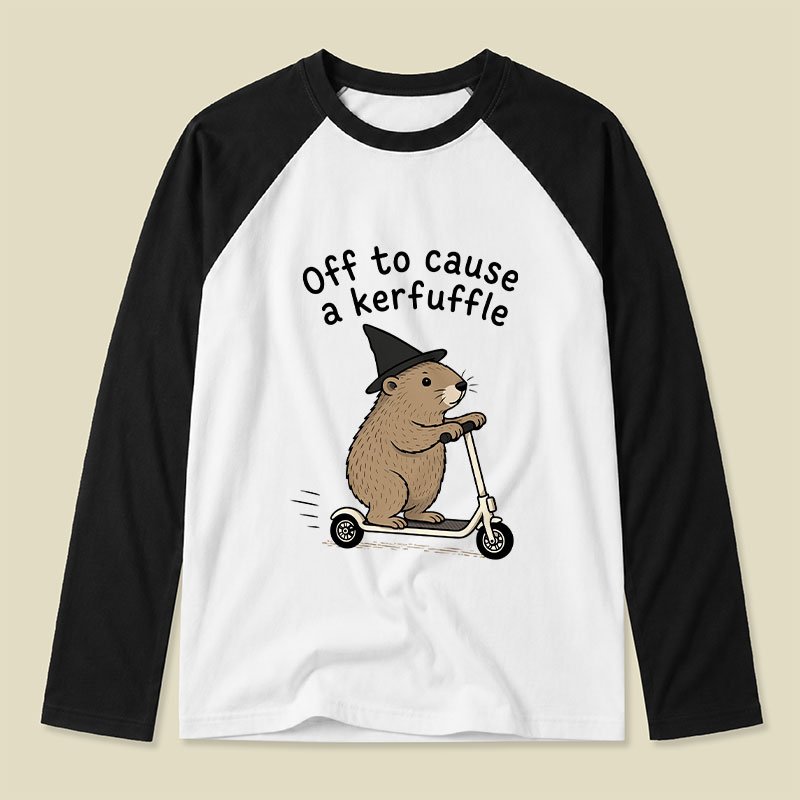 Off To Cause A Kerfuffle Raglan Long-Sleeve Tee