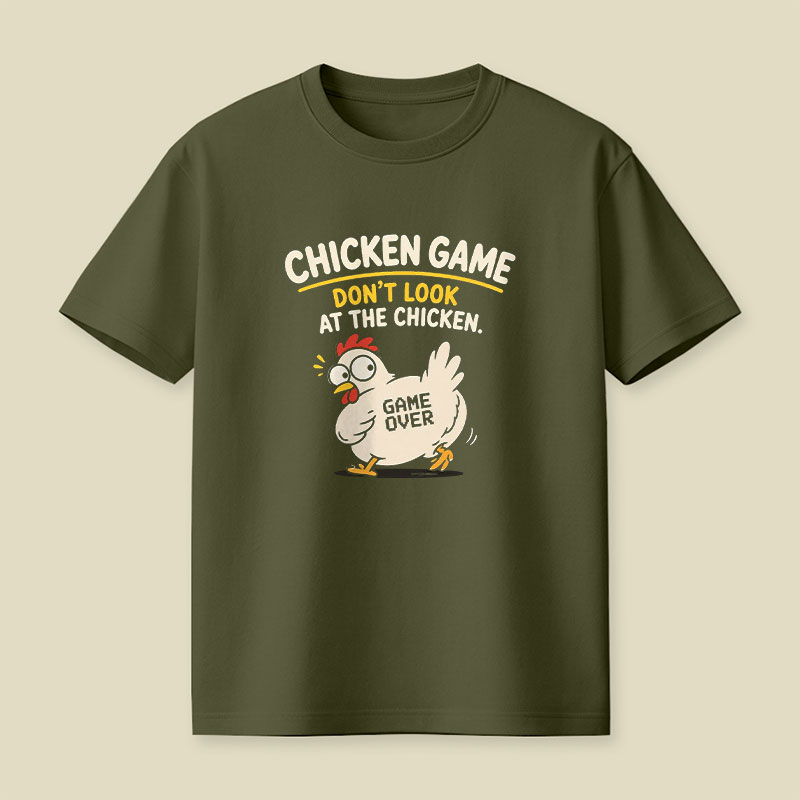 Chiken Game Playful T-Shirt