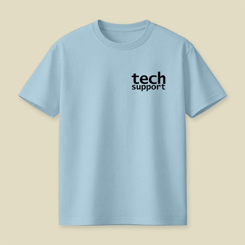 Look Closely Tech Support Typography Playful T-Shirt