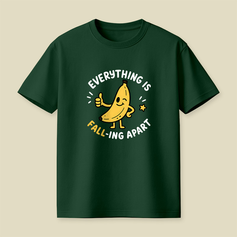 Everything Is Falling Apart Banana Playful T-Shirt