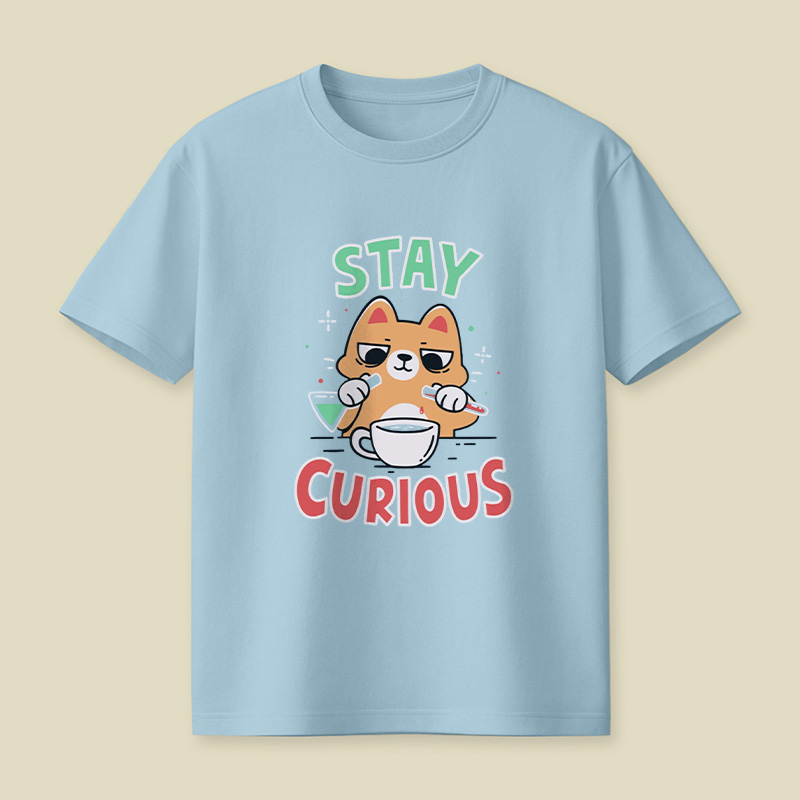 Stay Curious Playful T-Shirt