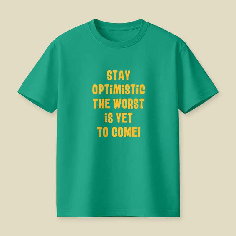 Stay Optimistic Playful T-Shirt