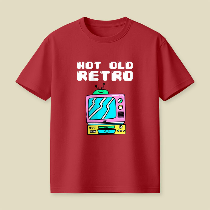Not Old Retro Playful T-Shirt