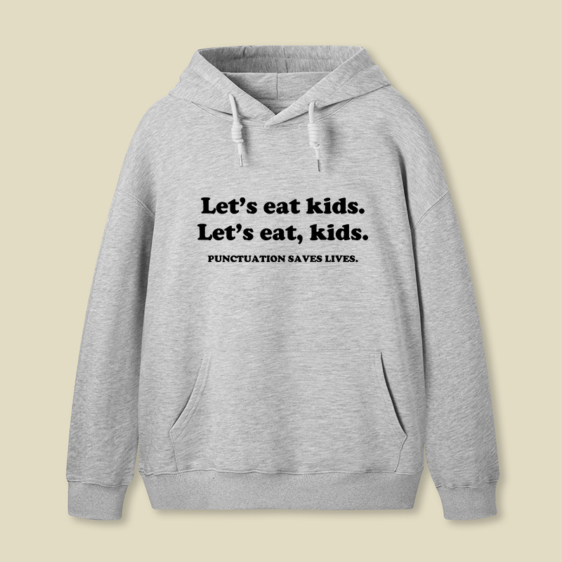 Punctuation Saves Lives Geek Hoodie