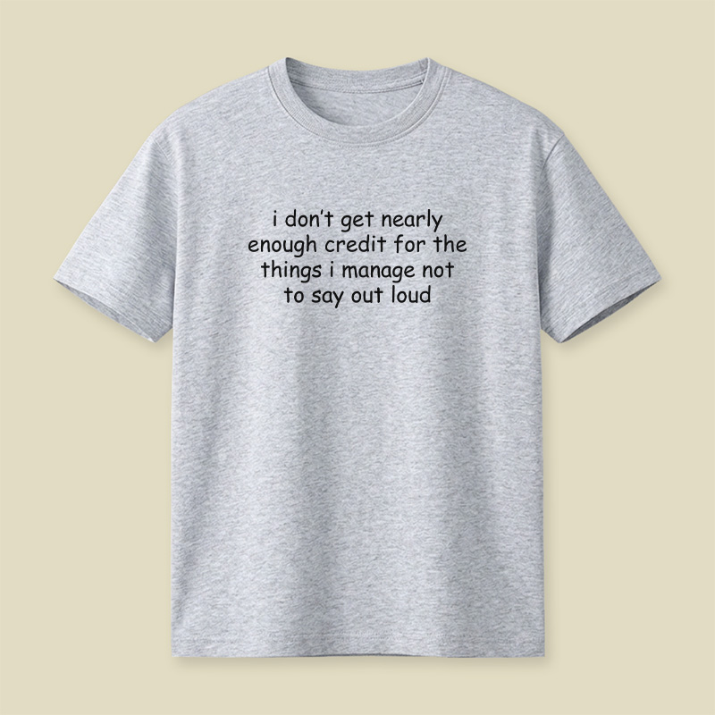 Things I Manage Not To Say Out Loud Playful T-Shirt