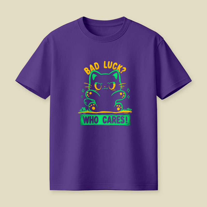 Bad Luck Who Cares Cat Playful T-Shirt