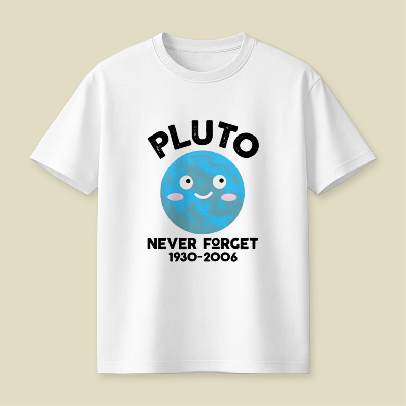 Pluto Never Forget Cute Kawaii Planet Playful T-Shirt