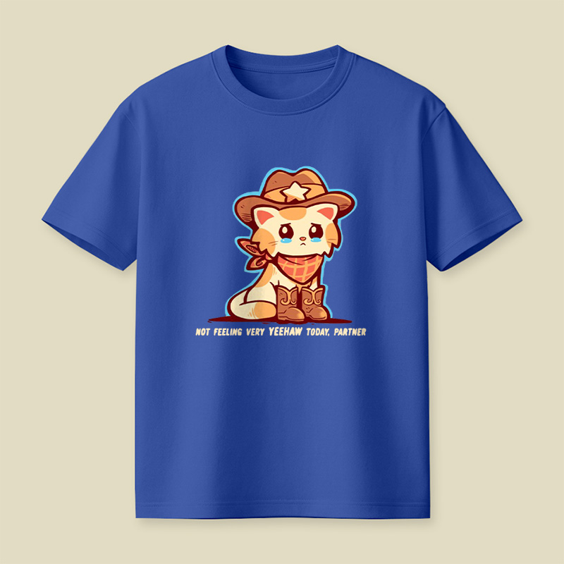 Not Feeling Yeehaw Cowboy Cat Playful T-Shirt