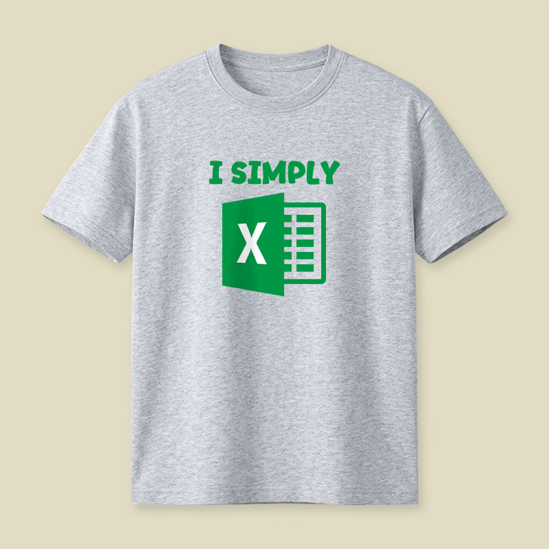 I Simply Excel Playful T-Shirt