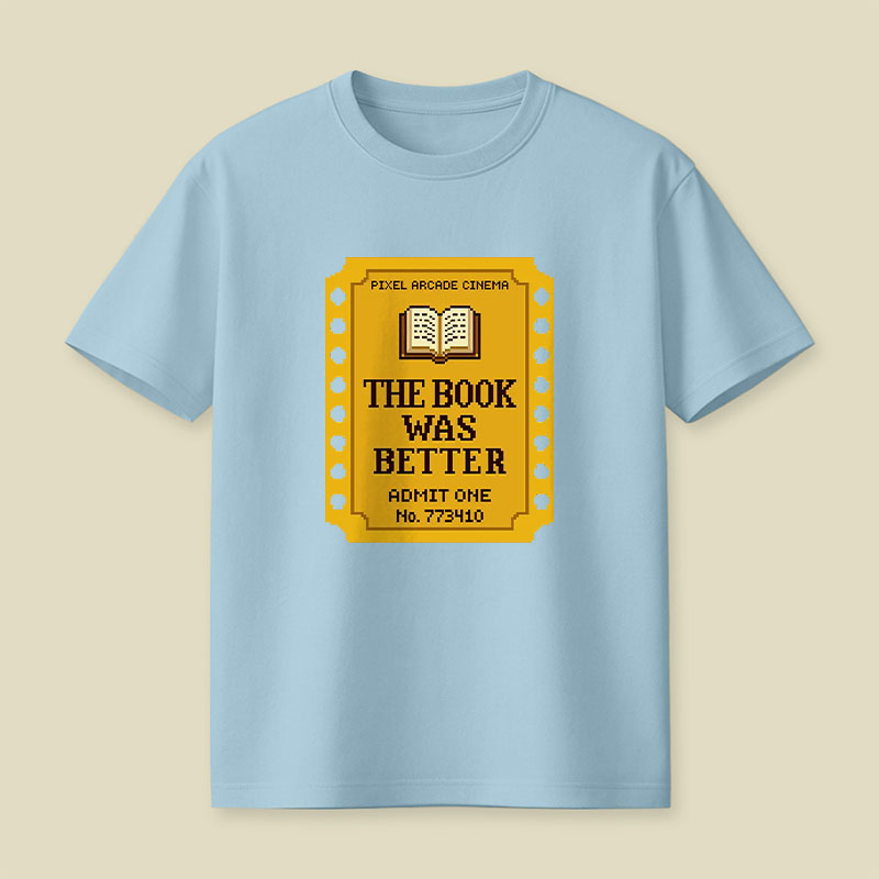 The Book Was Better Playful T-Shirt
