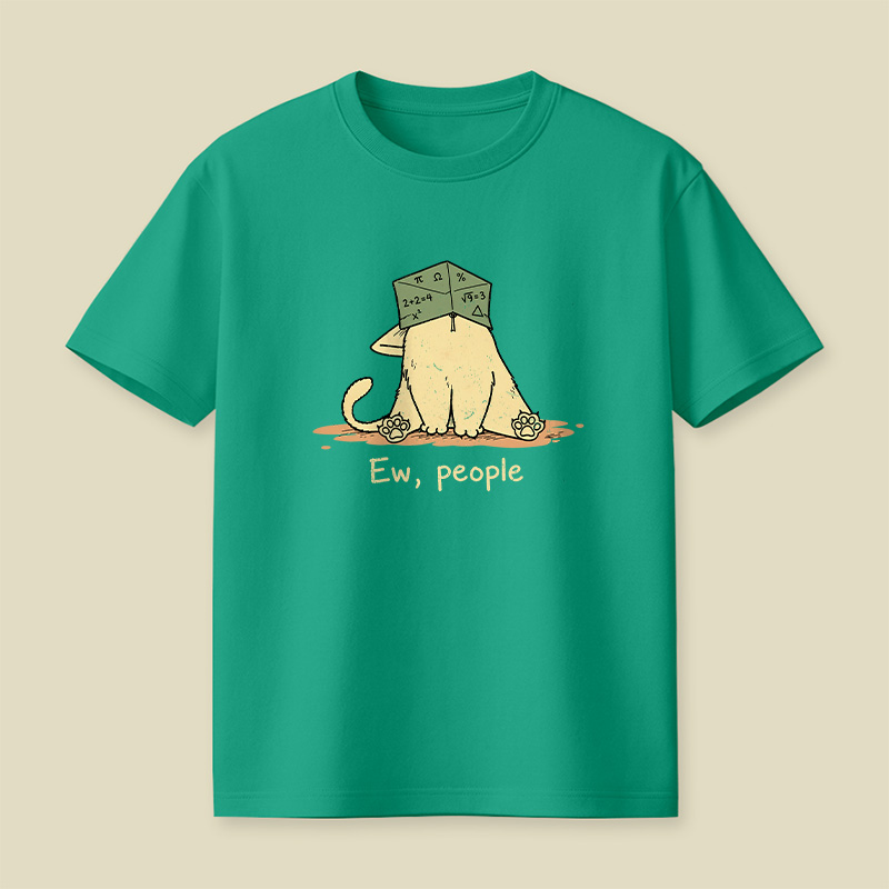 Ew People Anti-Social Cat Playful T-Shirt