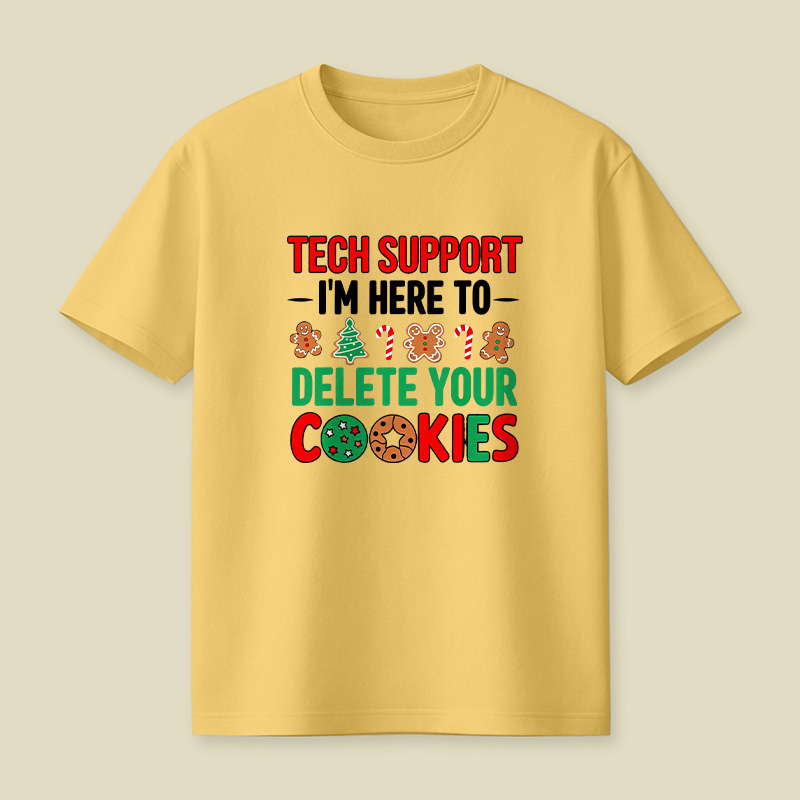 Tech Support Cookie Pun Playful T-Shirt