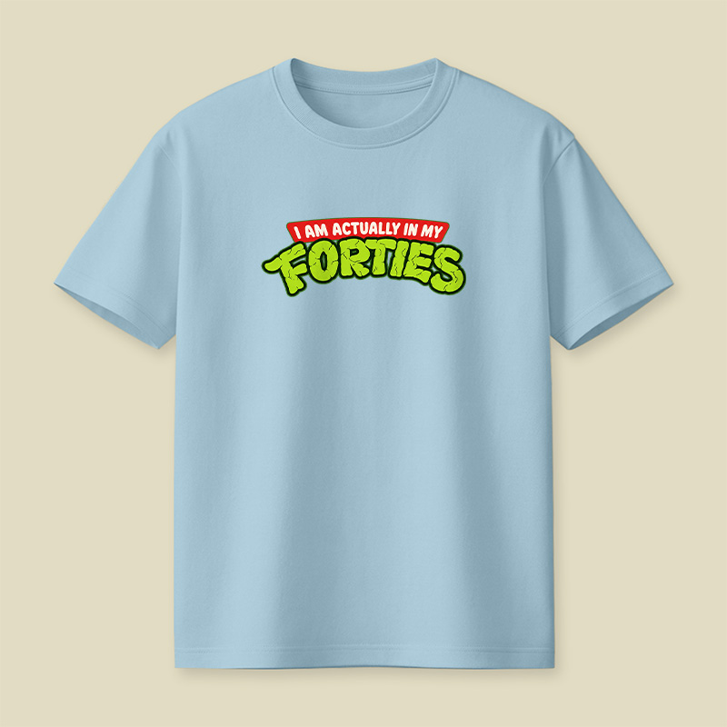 I Am Actually In My Forties Turtle Style Playful T-Shirt