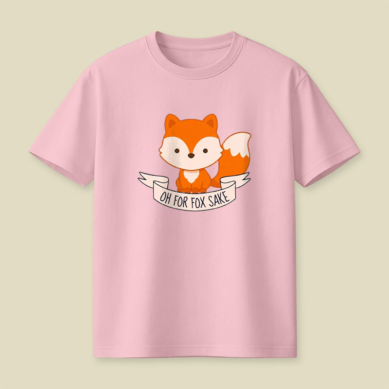 Oh For Fox Sake Playful T-Shirt