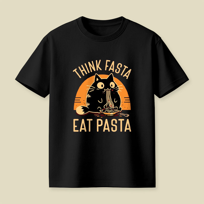 Think Fasta Eat Pasta Playful T-Shirt