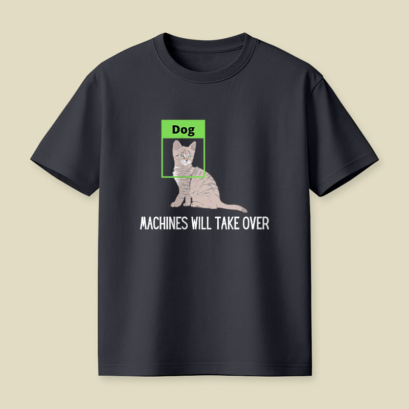 Machines Will Take Over Playful T-Shirt