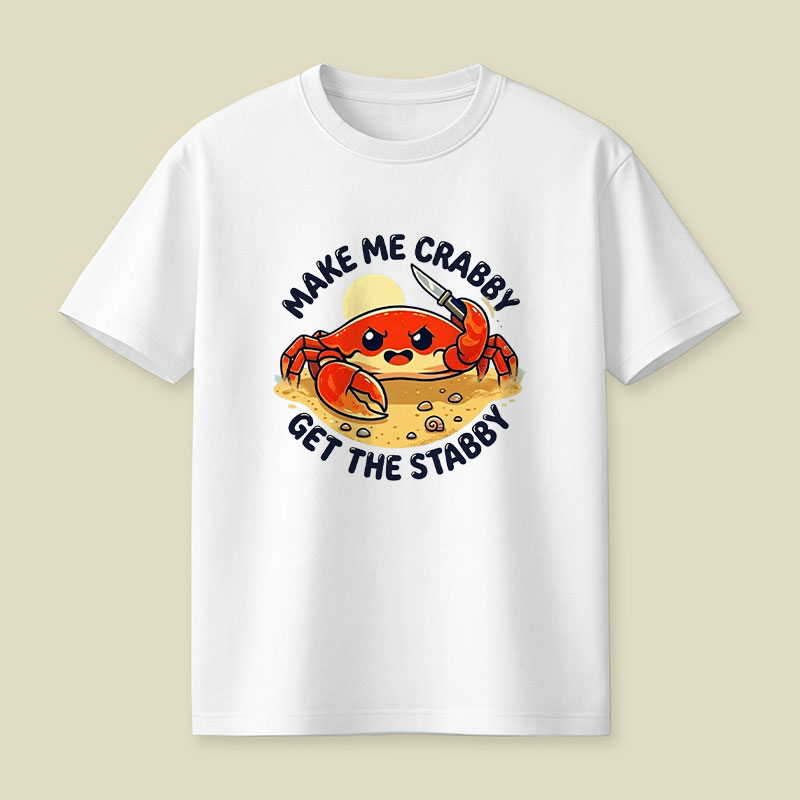 Make Me Crabby Playful T-Shirt