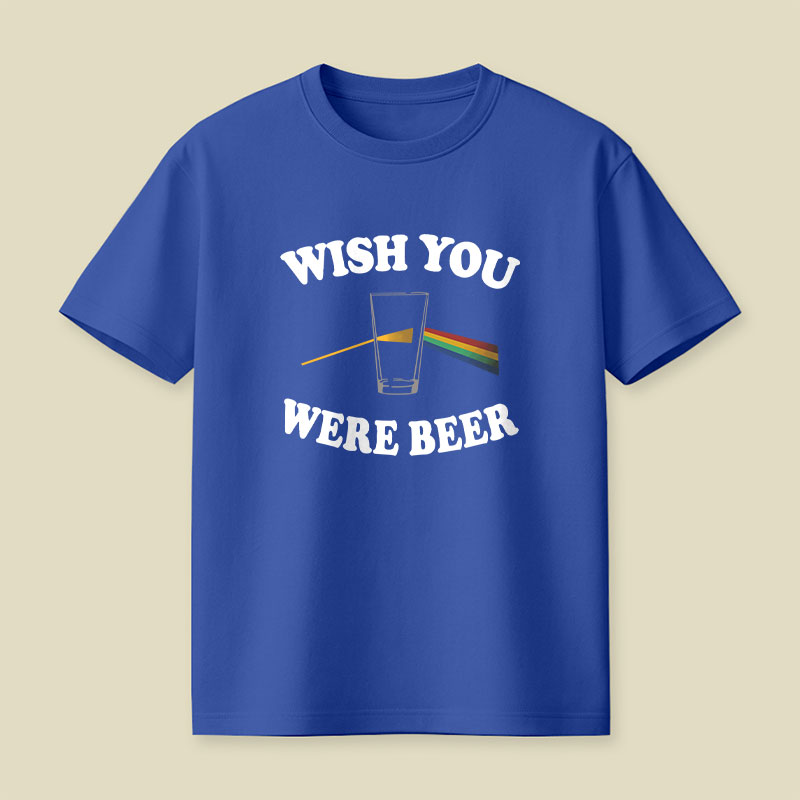 Wish You Were Beer Playful T-Shirt