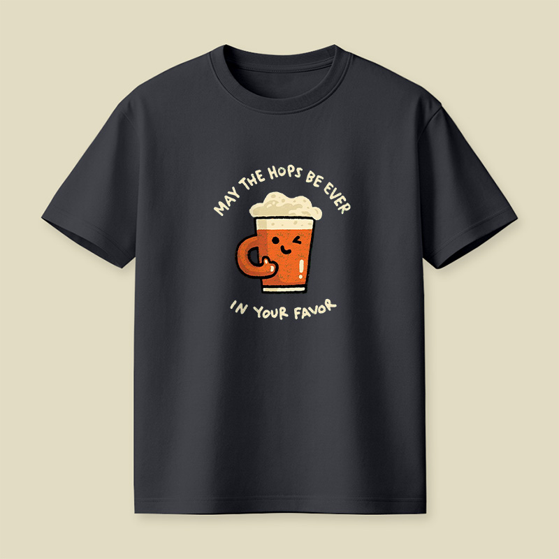 May The Hops Be Ever In Your Favor Beer Mug Playful T-Shirt