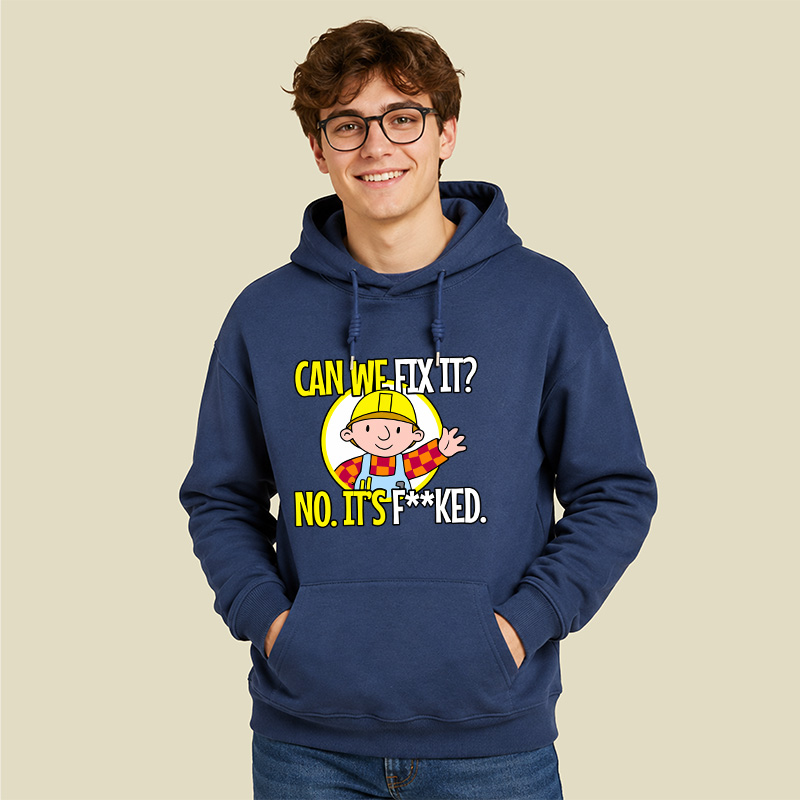 Can We Fix It Funny Repair Man Geek Hoodie