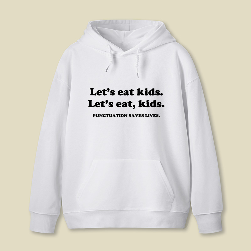Punctuation Saves Lives Geek Hoodie