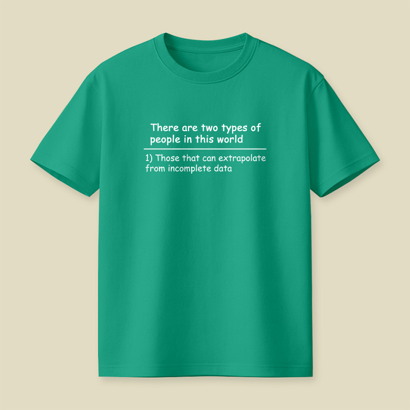 There Are Two Types Of People Data Playful T-Shirt