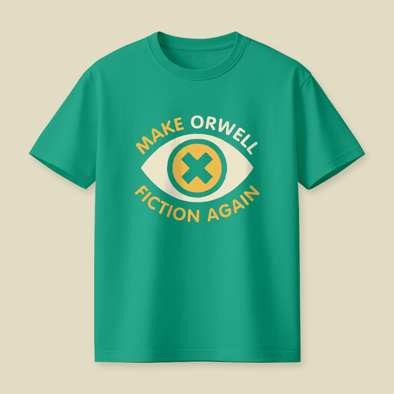 Make Orwell Fiction Again Playful T-Shirt