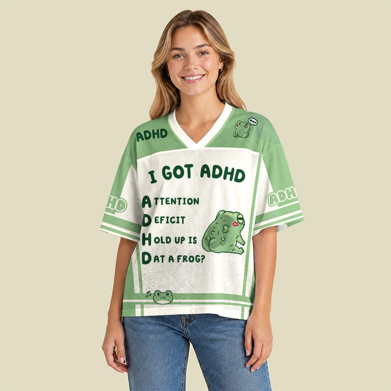 I Got ADHD Playful Mesh Jersey