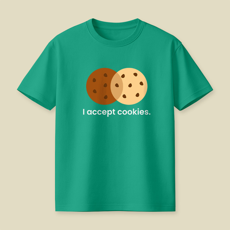 I Accept Cookies Playful T-Shirt