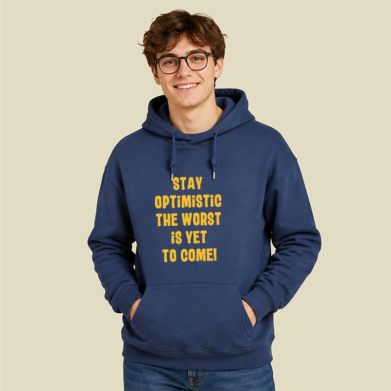 Stay Optimistic Geek Hoodie