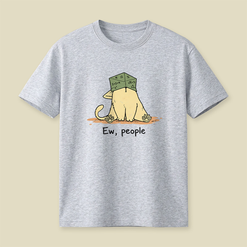 Ew People Anti-Social Cat Playful T-Shirt